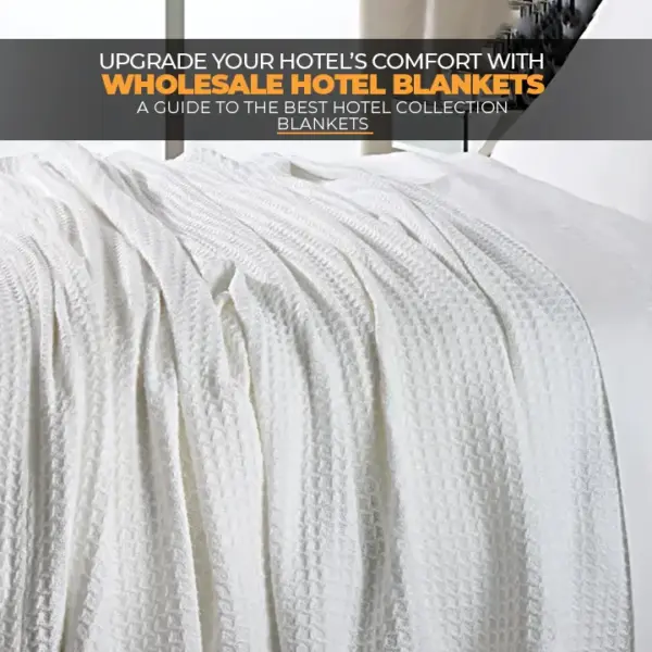 hotel blankets collection